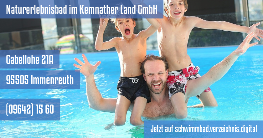 Naturerlebnisbad im Kemnather Land GmbH auf schwimmbad.verzeichnis.digital