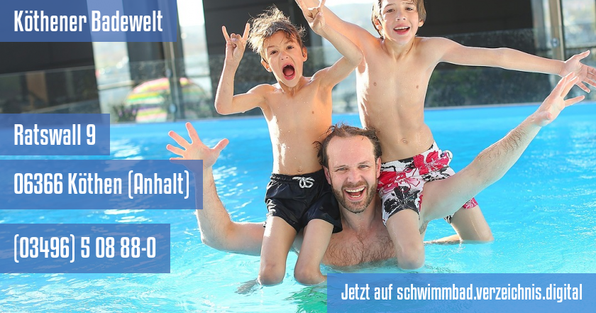 Köthener Badewelt auf schwimmbad.verzeichnis.digital