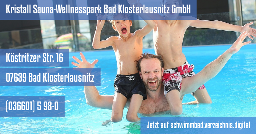 Kristall Sauna-Wellnesspark Bad Klosterlausnitz GmbH auf schwimmbad.verzeichnis.digital