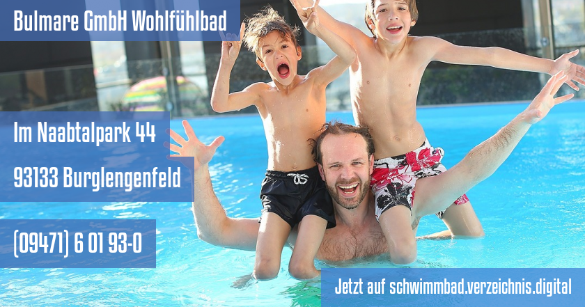 Bulmare GmbH Wohlfühlbad auf schwimmbad.verzeichnis.digital