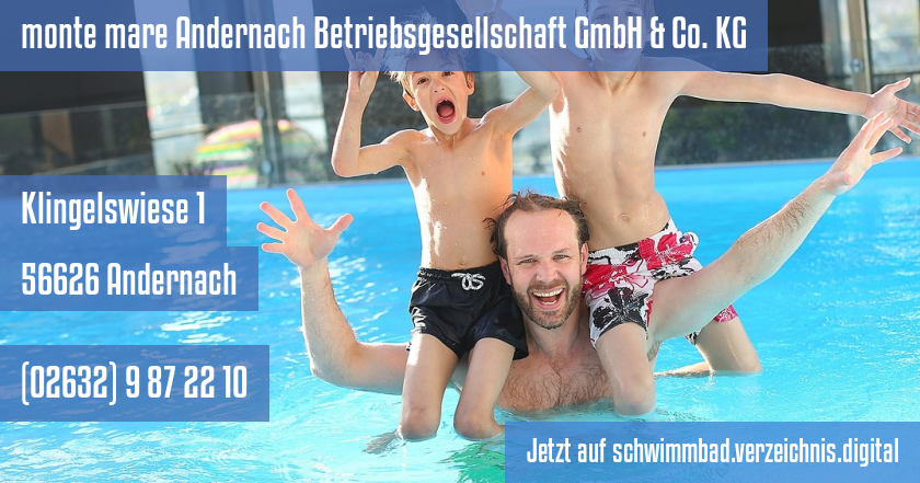 monte mare Andernach Betriebsgesellschaft GmbH & Co. KG auf schwimmbad.verzeichnis.digital