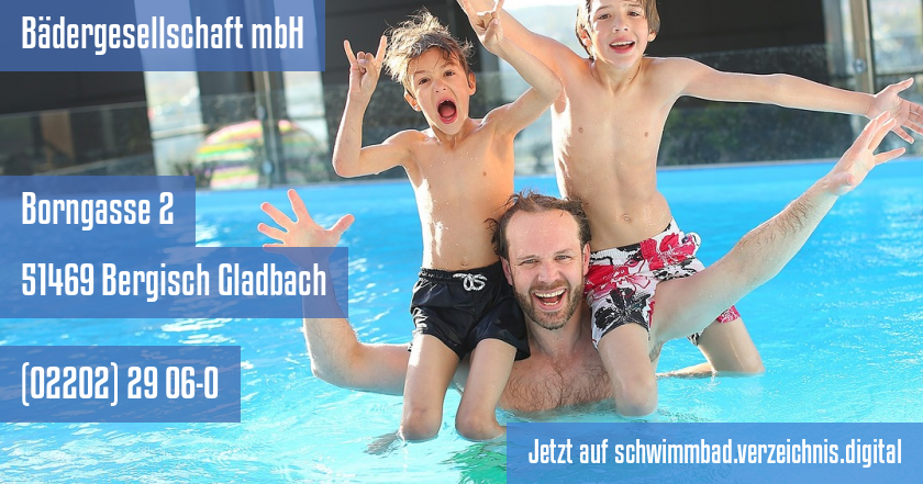 Bädergesellschaft mbH auf schwimmbad.verzeichnis.digital