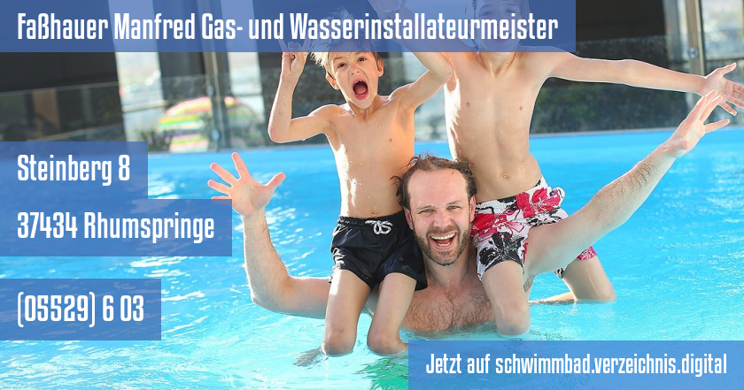 Faßhauer Manfred Gas- und Wasserinstallateurmeister auf schwimmbad.verzeichnis.digital