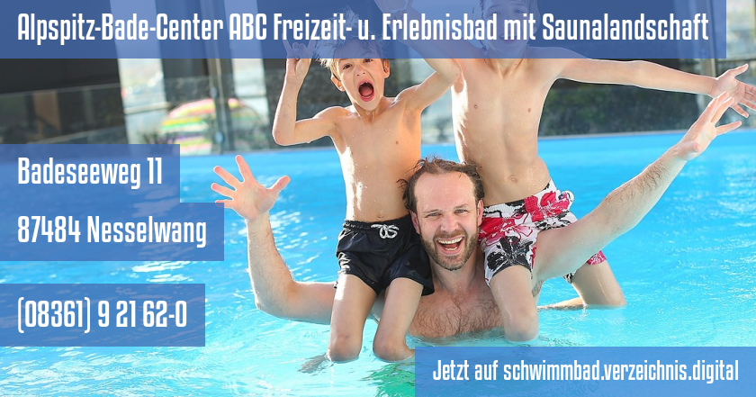 Alpspitz-Bade-Center ABC Freizeit- u. Erlebnisbad mit Saunalandschaft auf schwimmbad.verzeichnis.digital